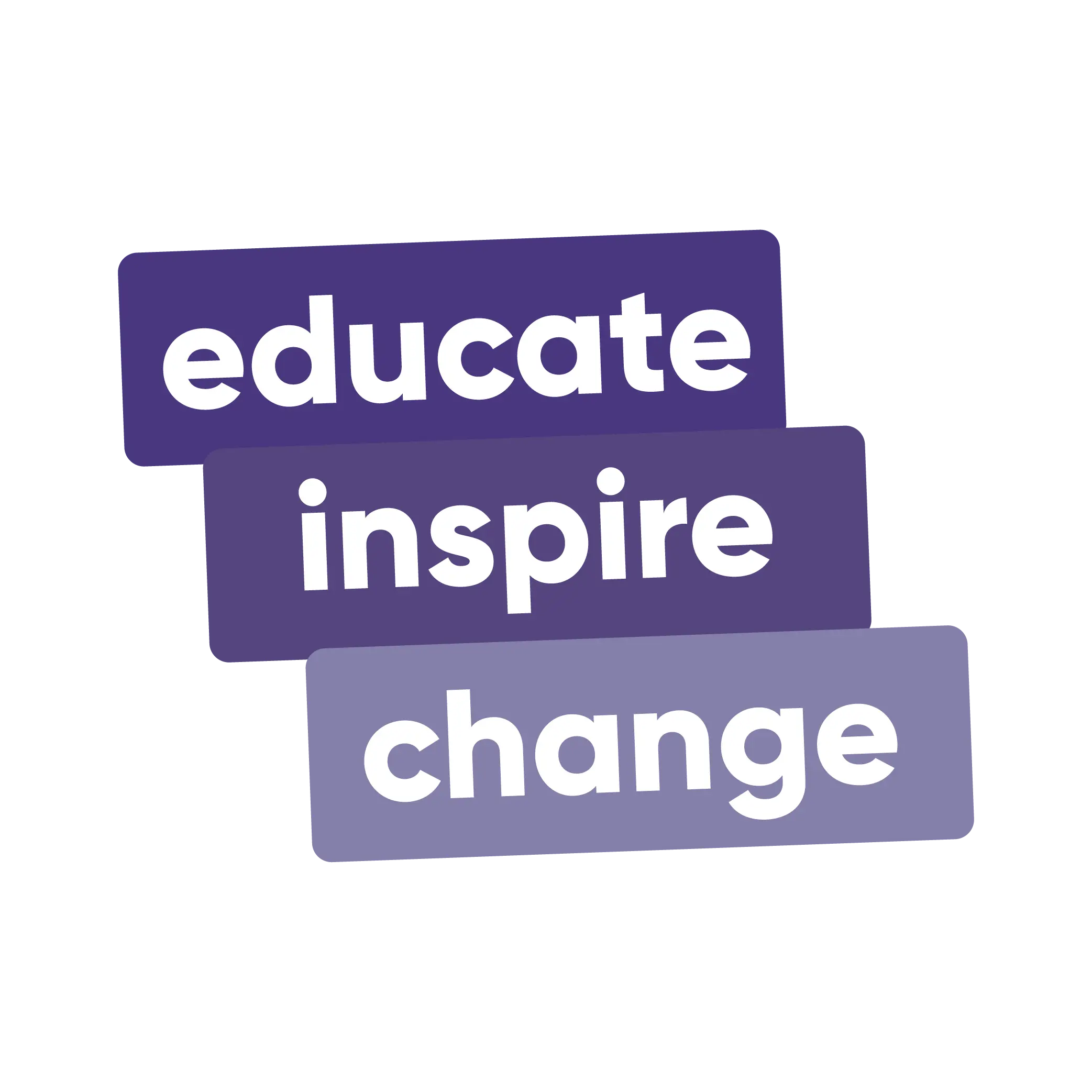 Educate Inspire Change